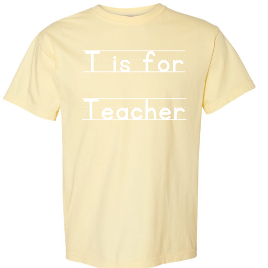 T is for Teacher