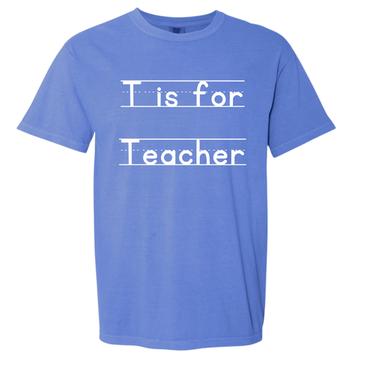 T is for Teacher
