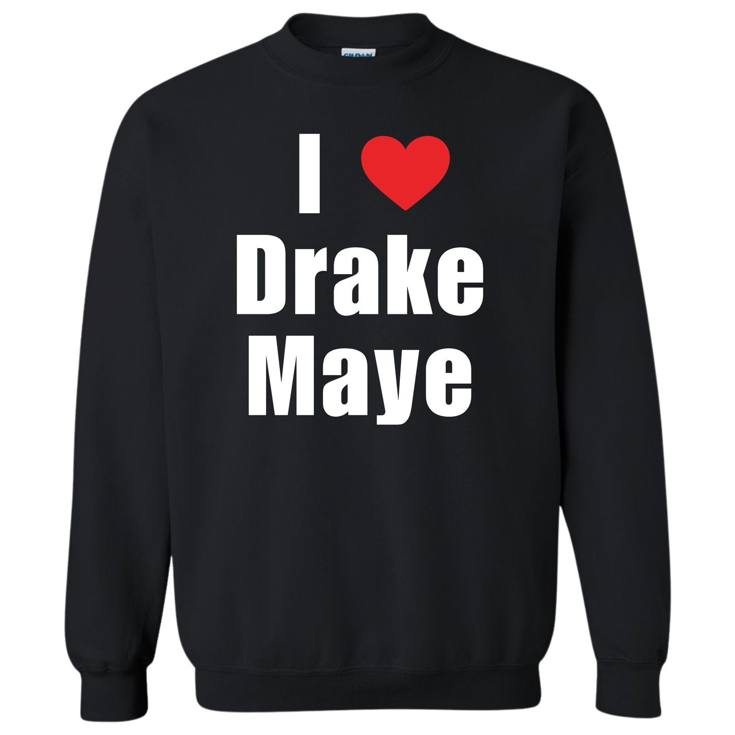 I love Drake Maye Crew