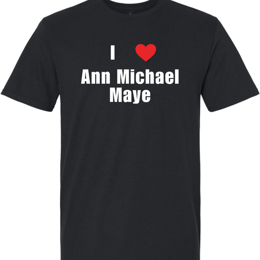 I Love Ann Michael Maye